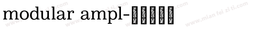 modular ampl字体转换